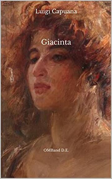 Giacinta: (Edizione integrale)