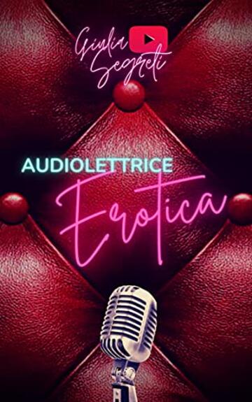 AUDIOLETTRICE EROTICA