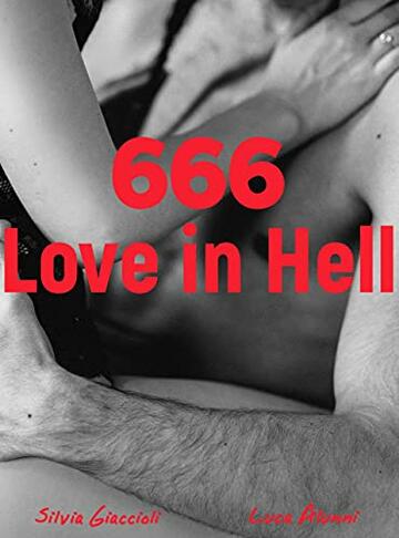 666. Love in Hell