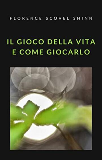 Il gioco della vita e come giocarlo (tradotto)