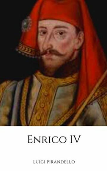 Enrico IV (Illustrato)