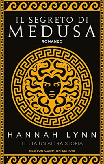 Il segreto di Medusa (Greek Women Vol. 1)