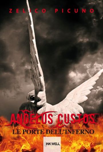 Angelus Custos - Le porte dell'inferno (Le Caravelle)