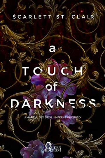 Recensione: A Touch of Darkness: Amare il dio degli inferi è