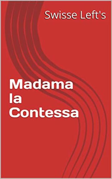 Madama la Contessa