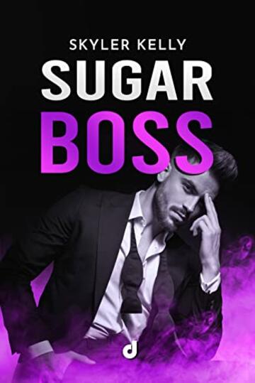 Sugar Boss (SpicyRomance DriEditore)