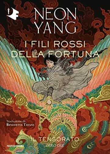 I fili rossi della fortuna (Il Tensorato Vol. 2)