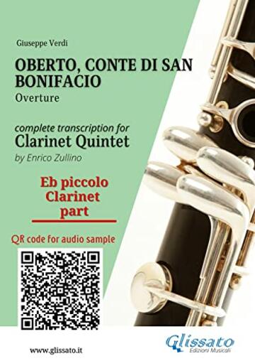 Eb Piccolo Clarinet part of "Oberto" for Clarinet Quintet: Overture (Oberto,Conte di San Bonifacio - Clarinet Quintet Vol. 1)