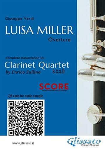 Clarinet Quartet Score of "Luisa Miller": Overture (Luisa Miller for Clarinet Quartet Vol. 5)