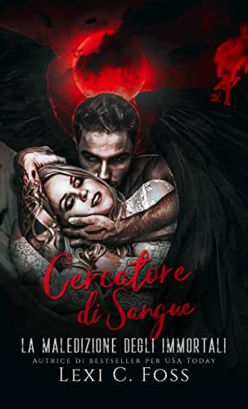 Cercatore di Sangue (Maledizione degli Immortali Vol. 6)