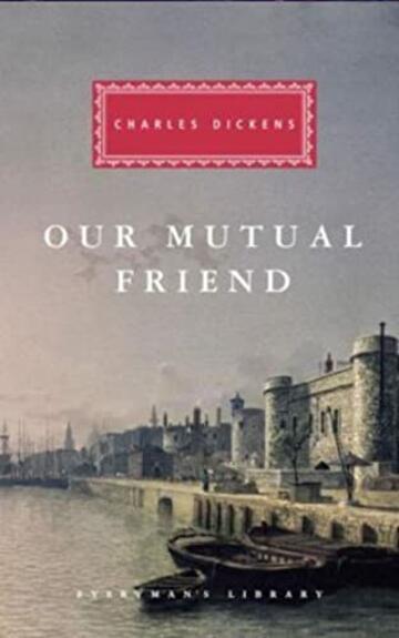 Our Mutual Friend (English Edition)
