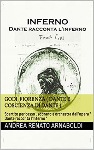 GODI, FIORENZA ( Dante e coscienza di Dante ): Spartito per basso . soprano e orchestra dall'opera " Dante racconta l'Inferno "