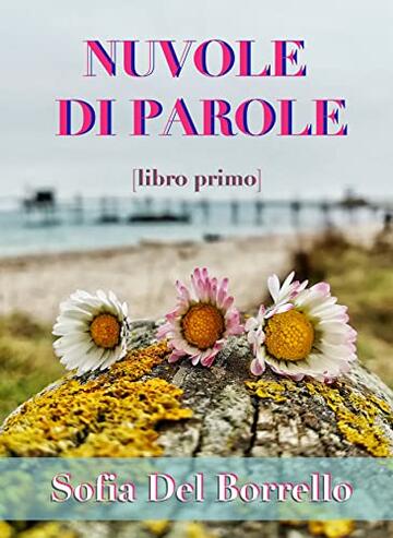 NUVOLE DI PAROLE: libro primo