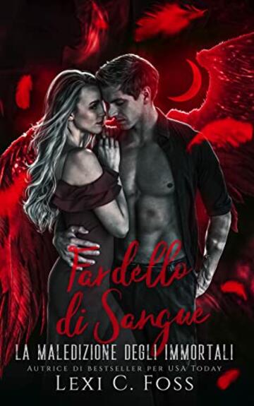 Fardello di Sangue (Maledizione degli Immortali Vol. 7)