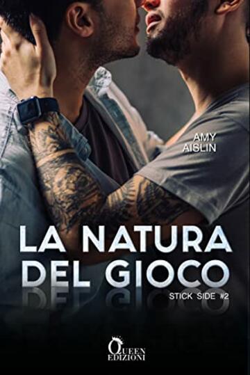 La natura del gioco (STICK SIDE Vol. 2)