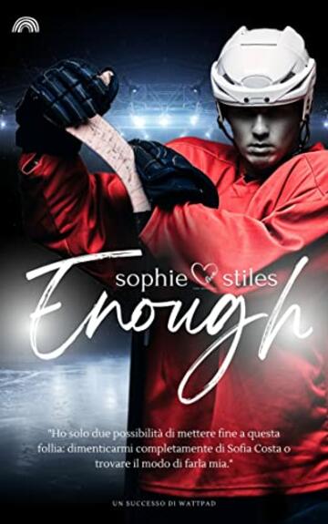 Enough: (Collana Darklove) (PubMe Romance)