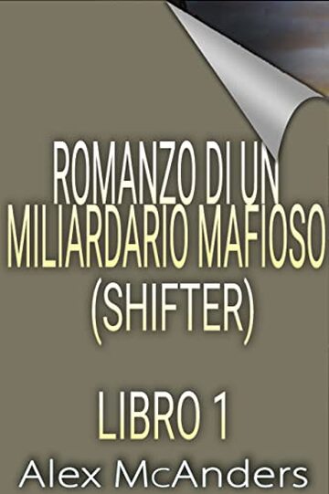 Romanzo di un miliardario mafioso (Shifter)