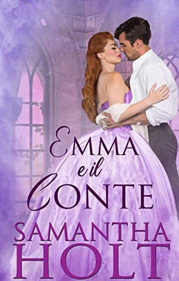 Emma e il Conte (Spose di cultura Vol. 3)