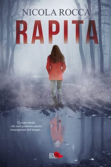 RAPITA: (Roberto Marazzi vol.5) - Romanzo Thriller Psicologico