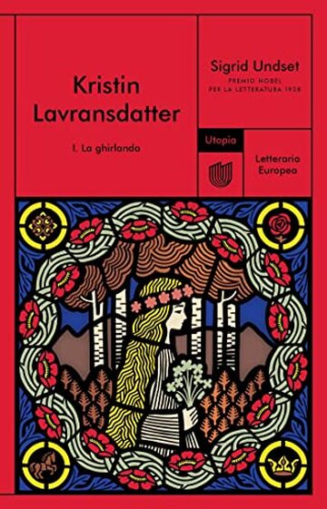 Kristin Lavransdatter. I. La ghirlanda