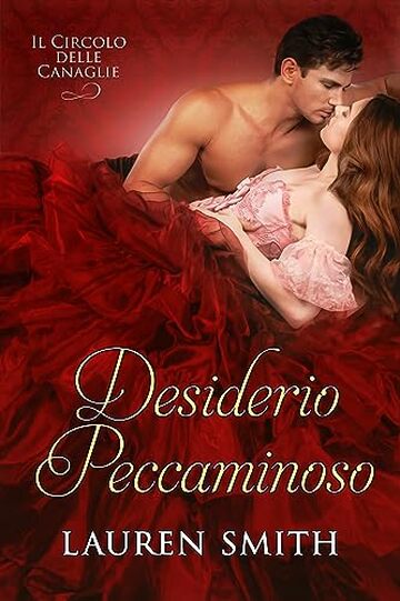 Desiderio Peccaminoso (Il Circolo delle Canaglie Vol. 5)