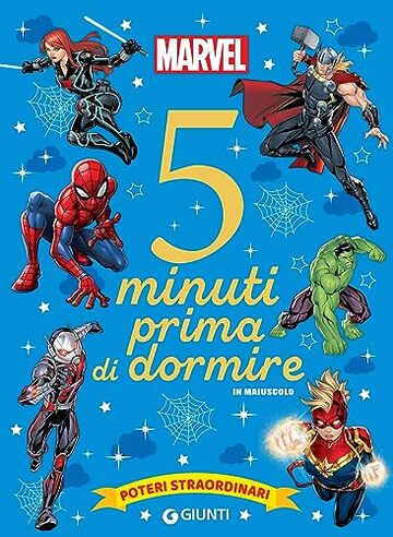 Marvel. 5 minuti prima di dormire - in maiuscolo: Poteri straordinari