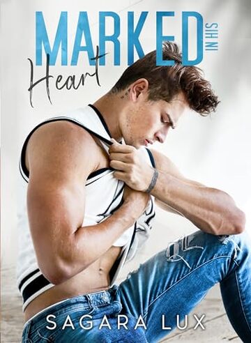 Marked in his heart (Marked Serie Vol. 1)