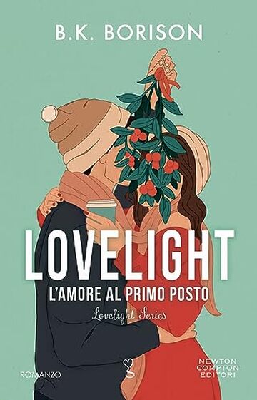 Lovelight. L'amore al primo posto (Lovelight Series Vol. 1)