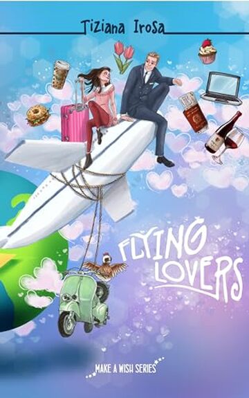 Flying Lovers (Make a Wish Vol. 2)