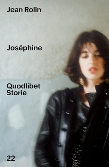 Joséphine (Quodlibet Storie)