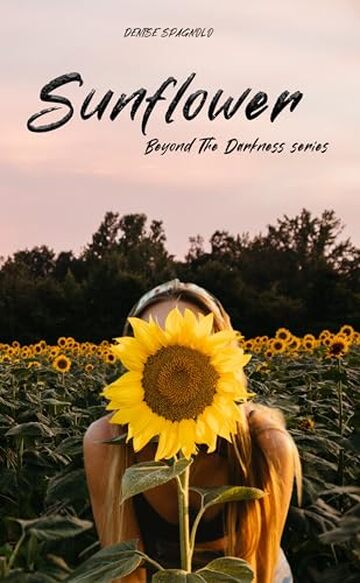 Sunflower (Beyond The Darkness Series vol.1)