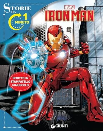 Iron Man. Storie da 1 minuto