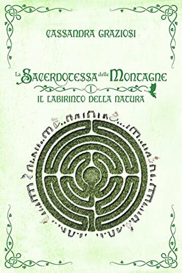 La Sacerdotessa delle Montagne: Il Labirinto della Natura