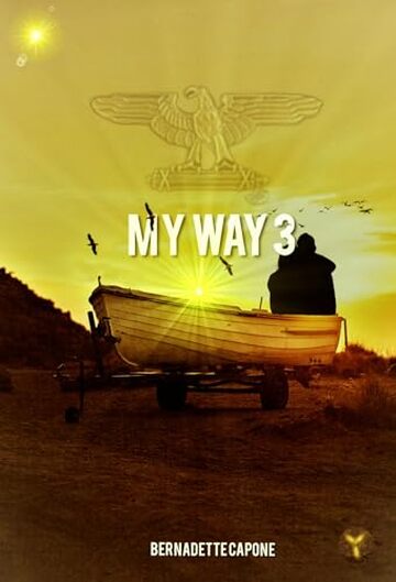 My way 3: L'inizio dell'eternità