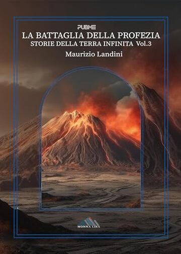 La battaglia della profezia: Storie della Terra Infinita vol. 3 (Monna Lisa)