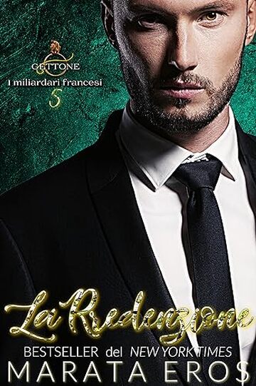 La Redenzione (I Miliardari Francesi - Gettone Vol. 5)