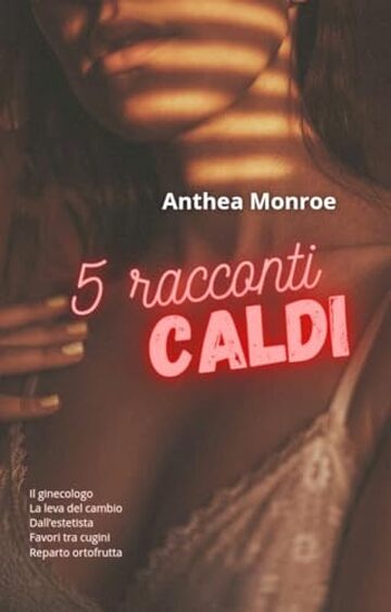 5 racconti caldi