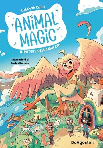 Animal magic 1. Il potere dell'amuleto