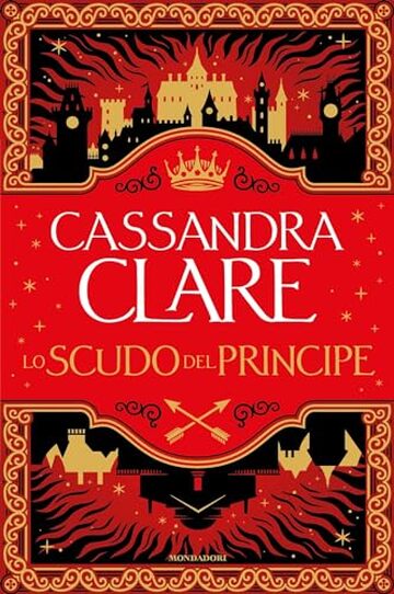 Lo Scudo del Principe: Le cronache di Castellane