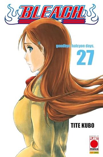 Bleach 27: goodbye, halcyon days.