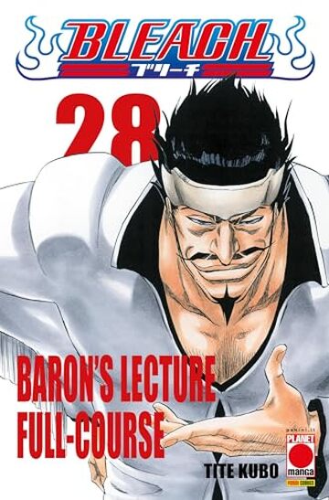 Bleach 28: BARON'S LECTURE FULL-COURSE