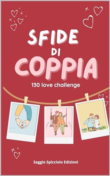 Sfide di coppia: 130 love challenge, Saggio Spicciolo Edizioni