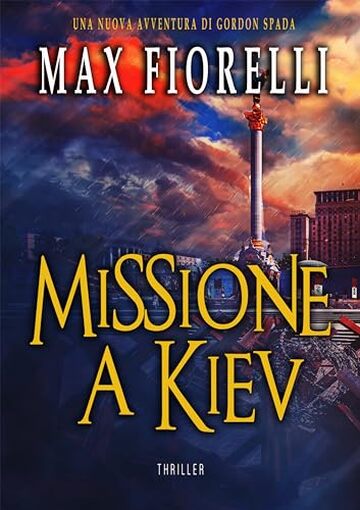 Missione a Kiev (Le avventure di Gordon Spada)