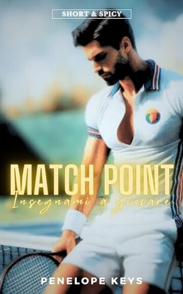 MATCH POINT: Insegnami a giocare