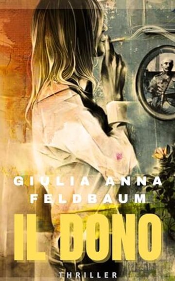 IL DONO (IL CRIMINE è DONNA Vol. 1)