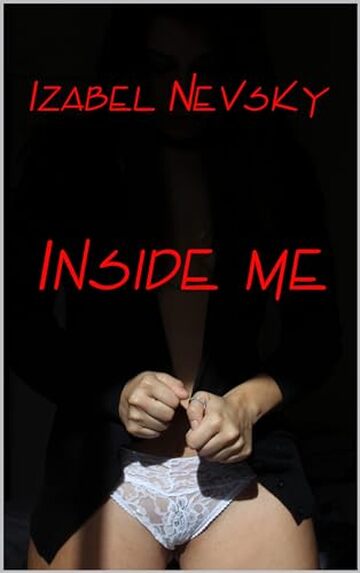 Inside me: Intervista impudica a un'autrice senza vergogna