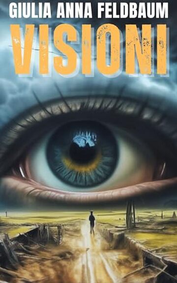 VISIONI (IL CRIMINE è DONNA Vol. 7)