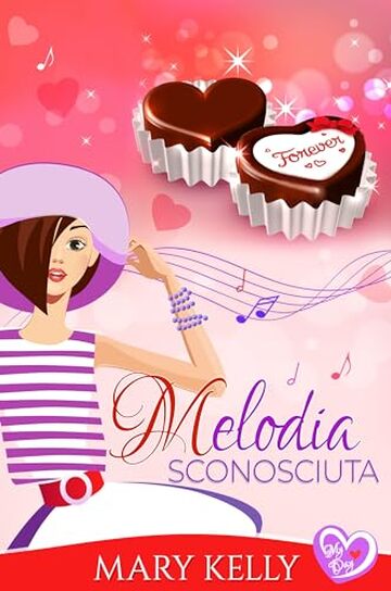 Melodia sconosciuta: Un'incantevole commedia romantica sulle seconde opportunità (My Day Vol. 6)