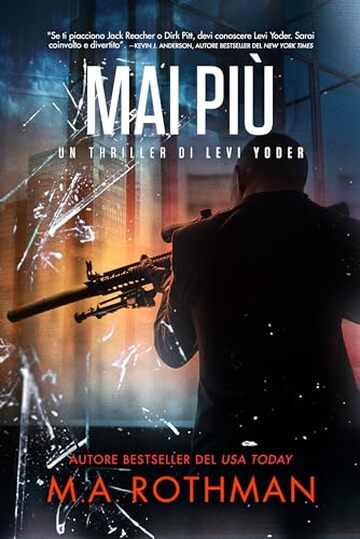 Mai più (Un thriller di Levi Yoder Vol. 3)