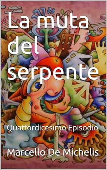 La muta del serpente: Quattordicesimo Episodio (Il commissario Olivieri Episodi con immagini Vol. 14)